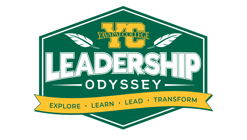 Yavapai College Leadership Odyssey. Explore. Learn. Lead. Transform.